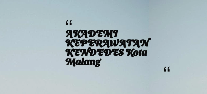 thumbnail for AKADEMI KEPERAWATAN KENDEDES Kota Malang