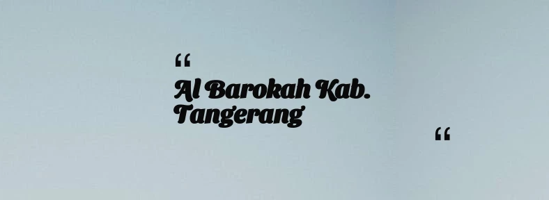 thumbnail for Al Barokah Kab. Tangerang