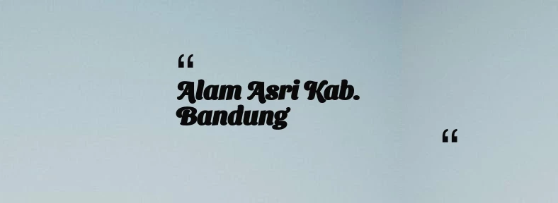 thumbnail for Alam Asri Kab. Bandung
