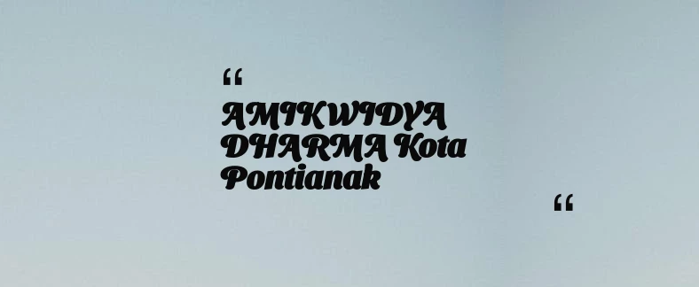 thumbnail for AMIK WIDYA DHARMA Kota Pontianak