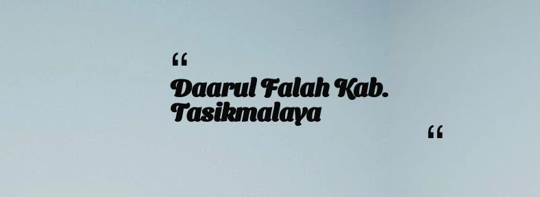 thumbnail for Daarul Falah Kab. Tasikmalaya