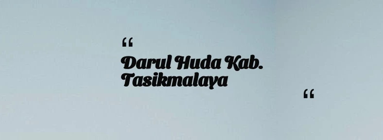 thumbnail for Darul Huda Kab. Tasikmalaya