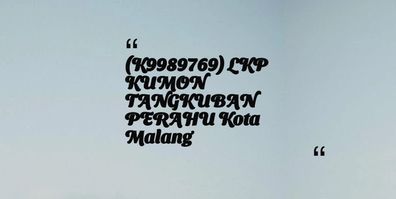 thumbnail for (K9989769) LKP KUMON TANGKUBAN PERAHU Kota Malang