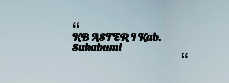 thumbnail for KB ASTER I Kab. Sukabumi