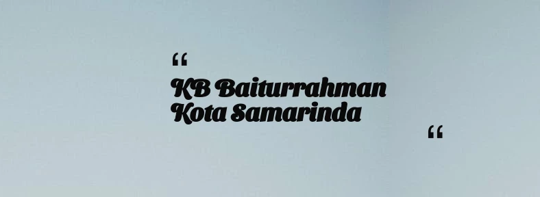 thumbnail for KB Baiturrahman Kota Samarinda