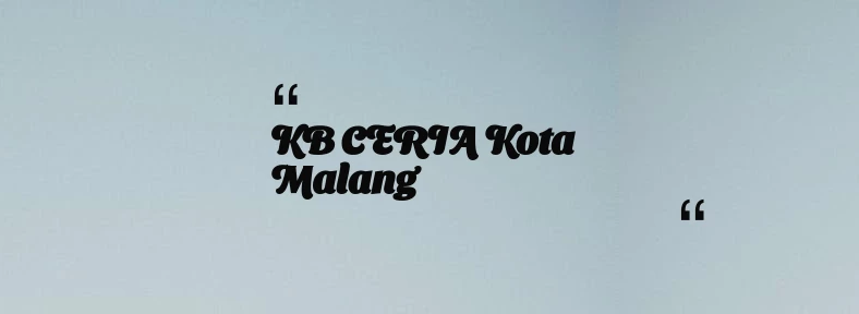 thumbnail for KB CERIA Kota Malang