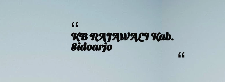 thumbnail for KB RAJAWALI Kab. Sidoarjo