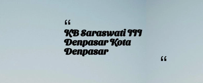 thumbnail for KB Saraswati III Denpasar Kota Denpasar
