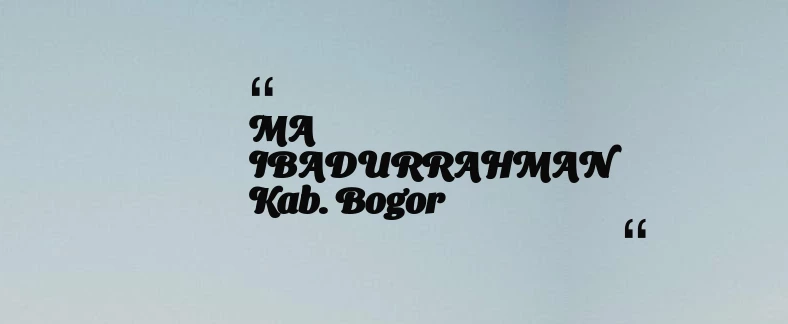 thumbnail for MA IBADURRAHMAN Kab. Bogor
