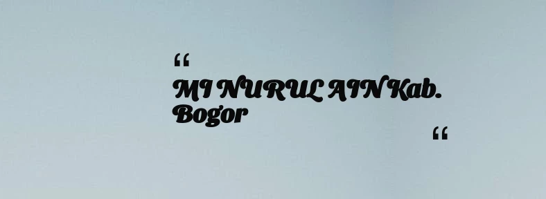 thumbnail for MI NURUL AIN Kab. Bogor