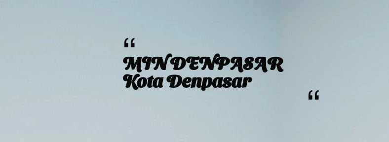 thumbnail for MIN DENPASAR Kota Denpasar