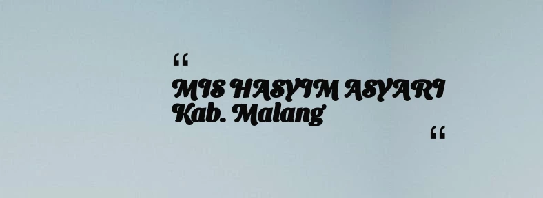 thumbnail for MIS HASYIM ASYARI Kab. Malang