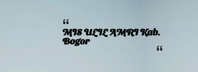 thumbnail for KB TAAM AL MUKARROMAH Kab. Bogor