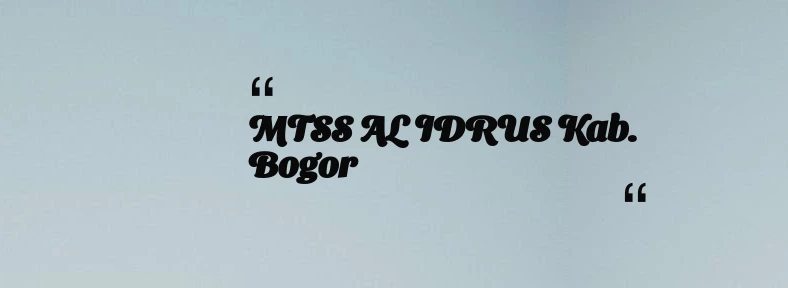 thumbnail for MTSS AL IDRUS Kab. Bogor