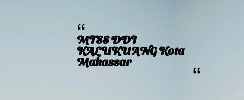 thumbnail for MTSS DDI KALUKUANG Kota Makassar