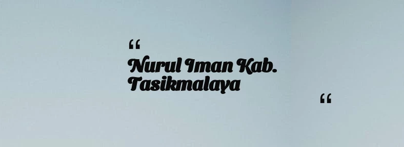 thumbnail for Nurul Iman Kab. Tasikmalaya