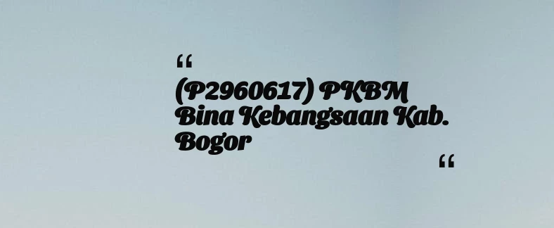 thumbnail for (P2960617) PKBM Bina Kebangsaan Kab. Bogor
