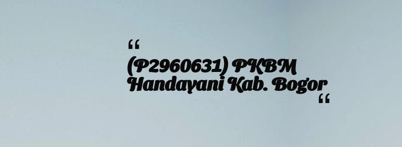 thumbnail for (P2960631) PKBM Handayani Kab. Bogor