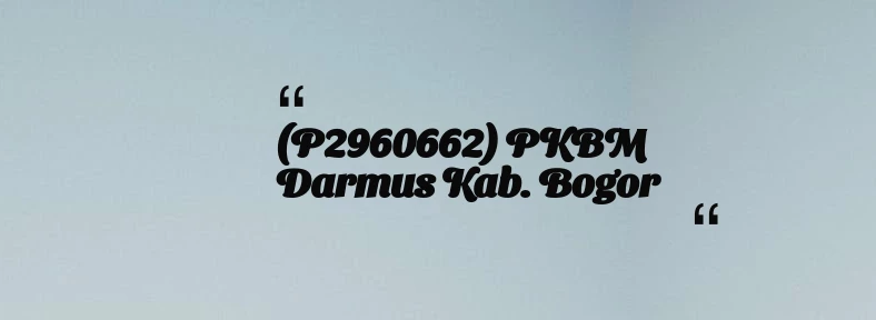 thumbnail for (P2960662) PKBM Darmus Kab. Bogor