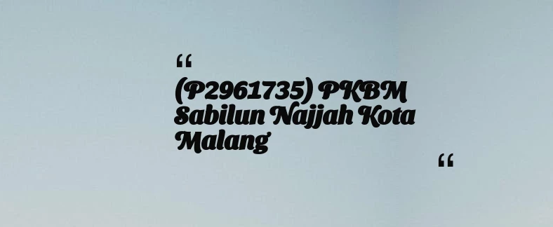 thumbnail for (P2961735) PKBM Sabilun Najjah Kota Malang