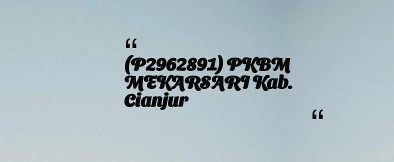 thumbnail for (P2962891) PKBM MEKARSARI Kab. Cianjur