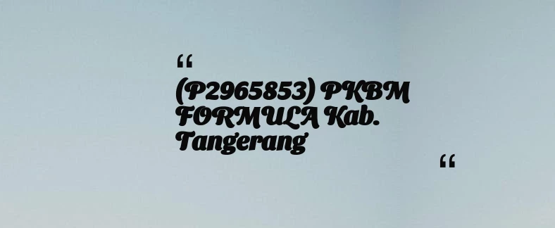 thumbnail for (P2965853) PKBM FORMULA Kab. Tangerang