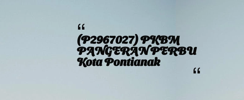 thumbnail for (P2967027) PKBM PANGERAN PERBU Kota Pontianak