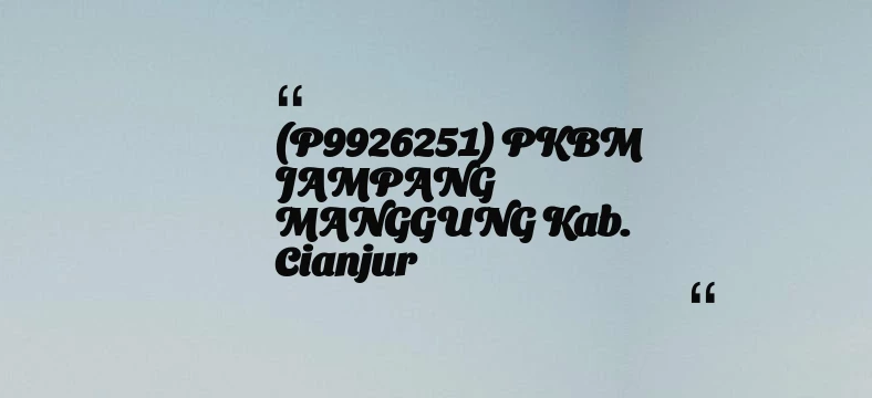 thumbnail for (P9926251) PKBM JAMPANG MANGGUNG Kab. Cianjur