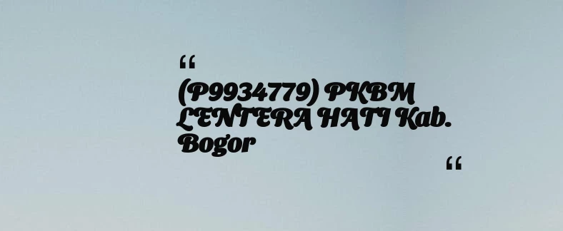 thumbnail for (P9934779) PKBM LENTERA HATI Kab. Bogor