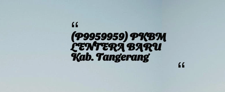 thumbnail for (P9959959) PKBM LENTERA BARU Kab. Tangerang