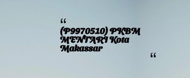 thumbnail for (P9970510) PKBM MENTARI Kota Makassar