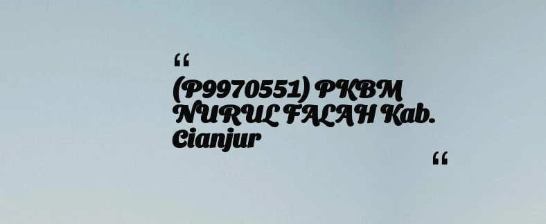 thumbnail for (P9970551) PKBM NURUL FALAH Kab. Cianjur