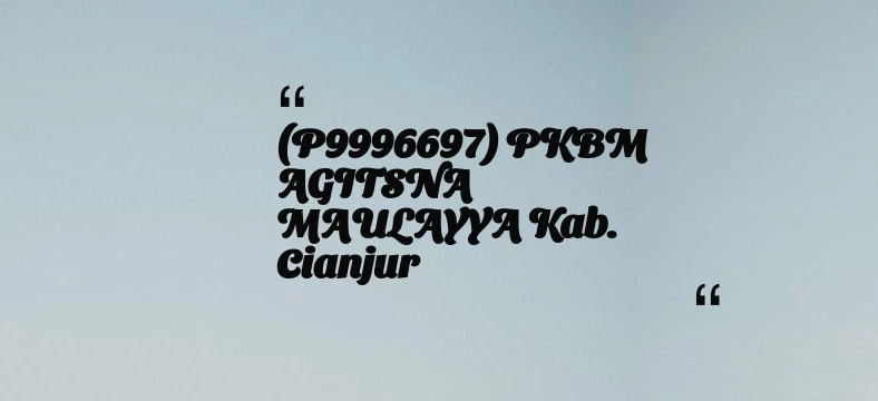 thumbnail for (P9996697) PKBM AGITSNA MAULAYYA Kab. Cianjur