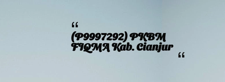 thumbnail for (P9997292) PKBM FIQMA Kab. Cianjur