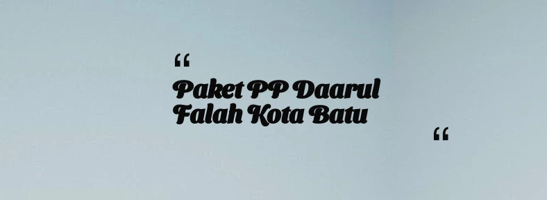 thumbnail for Paket PP Daarul Falah Kota Batu