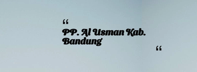 thumbnail for PP. Al Usman Kab. Bandung