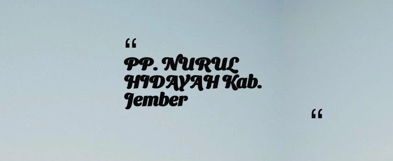 thumbnail for PP. NURUL HIDAYAH Kab. Jember