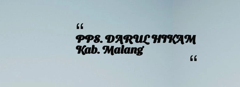 thumbnail for PPS. DARUL HIKAM Kab. Malang