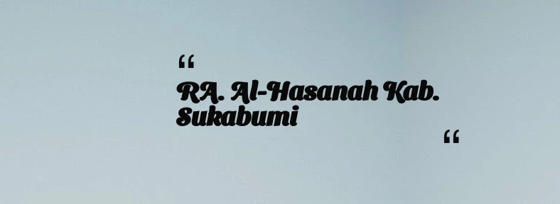 thumbnail for RA. Al-Hasanah Kab. Sukabumi