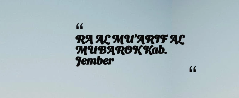 thumbnail for RA AL MU'ARIF AL MUBAROK Kab. Jember