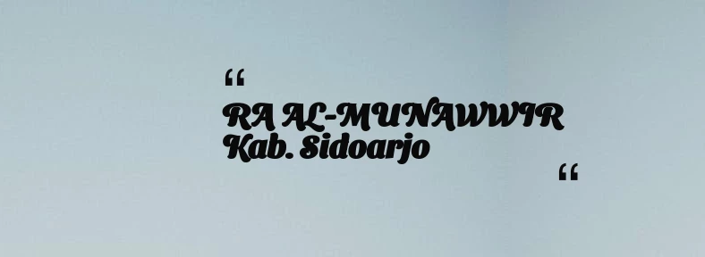 thumbnail for RA AL-MUNAWWIR Kab. Sidoarjo