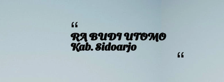 thumbnail for RA BUDI UTOMO Kab. Sidoarjo