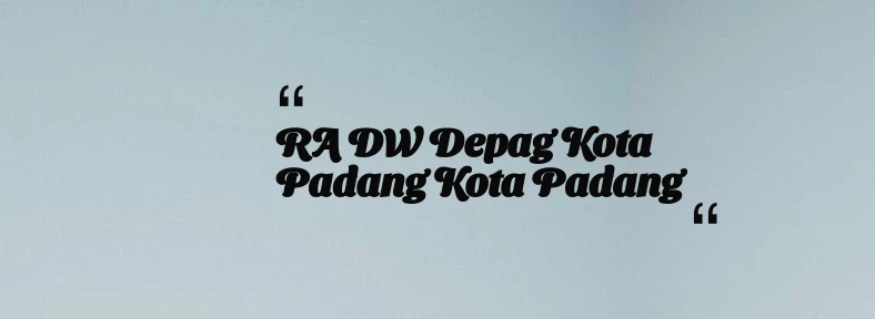 thumbnail for RA DW Depag Kota Padang Kota Padang