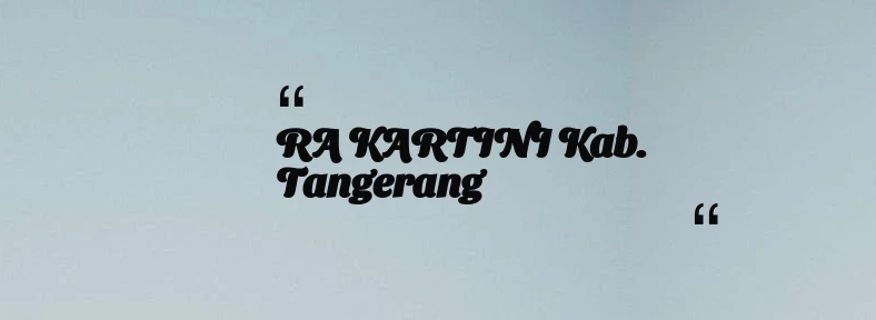 thumbnail for RA KARTINI Kab. Tangerang