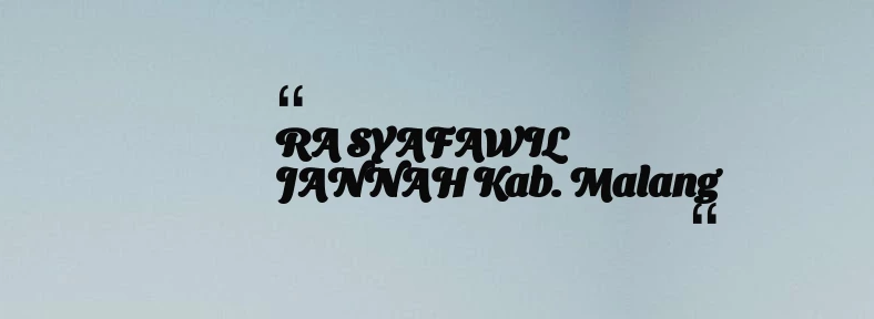 thumbnail for RA SYAFAWIL JANNAH Kab. Malang