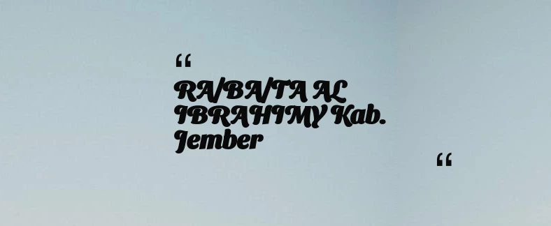 thumbnail for RA/BA/TA AL IBRAHIMY Kab. Jember