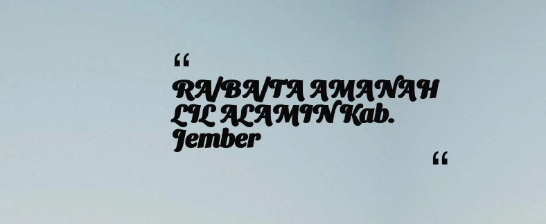 thumbnail for RA/BA/TA AMANAH LIL ALAMIN Kab. Jember