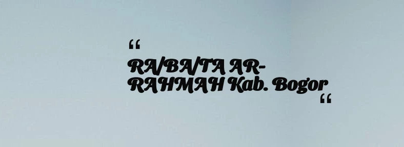 thumbnail for KB TAAM AL MUKARROMAH Kab. Bogor