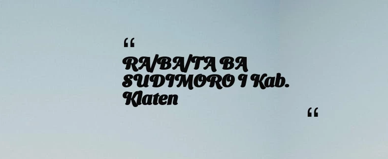thumbnail for RA/BA/TA BA SUDIMORO I Kab. Klaten