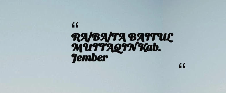 thumbnail for RA/BA/TA BAITUL MUTTAQIN Kab. Jember